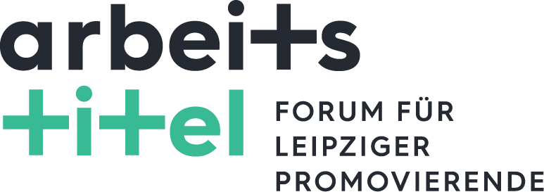 arbeitstitel | Forum für Leipziger Promovierende